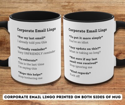 Snarky Corporate Email Lingo Coffee Cup, Adult Humor Employee Coworker Boss Gift
