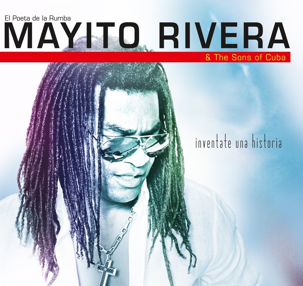 `Rivera, Mayito` Mayito Rivera & The Sons Of Cuba - Inventate Una Histo CD NUOVO