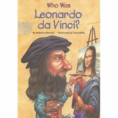 Who Was Leonardo da Vinci? - paperback, 0448443015, Roberta Edwards