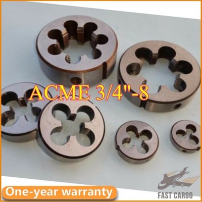 1pc for New ACME3/4-8 Right Hand Die Trapezoidal Thread ACME 3/4''-8 Fast Ship## 