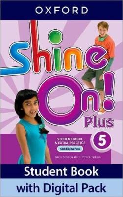 Shine On! Plus: Level 5: Student Book with Digital