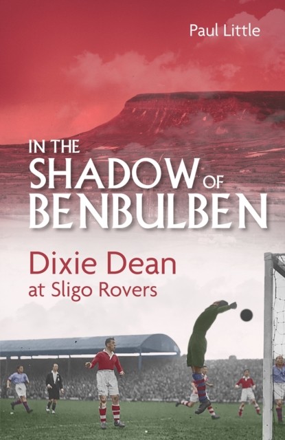 In the Shadow of Benbulben by Paul Little (Hardback Book)