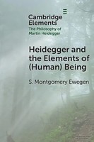 Heidegger And The Elements Of (Human) Being | S. Montgomery Ewegen | Taschenbuch