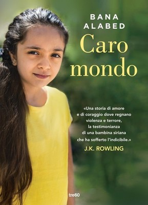 Caro mondo [Hardcover] [12.10.2017] Bana, Alabed and Banfi, Eloisa