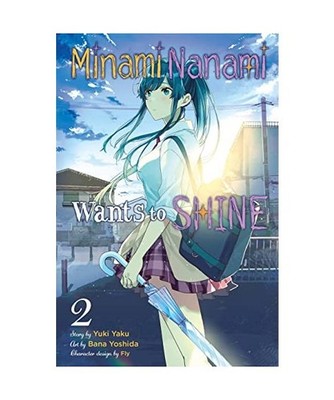 Minami Nanami Wants to Shine, Vol. 2, Yaku, Yuki