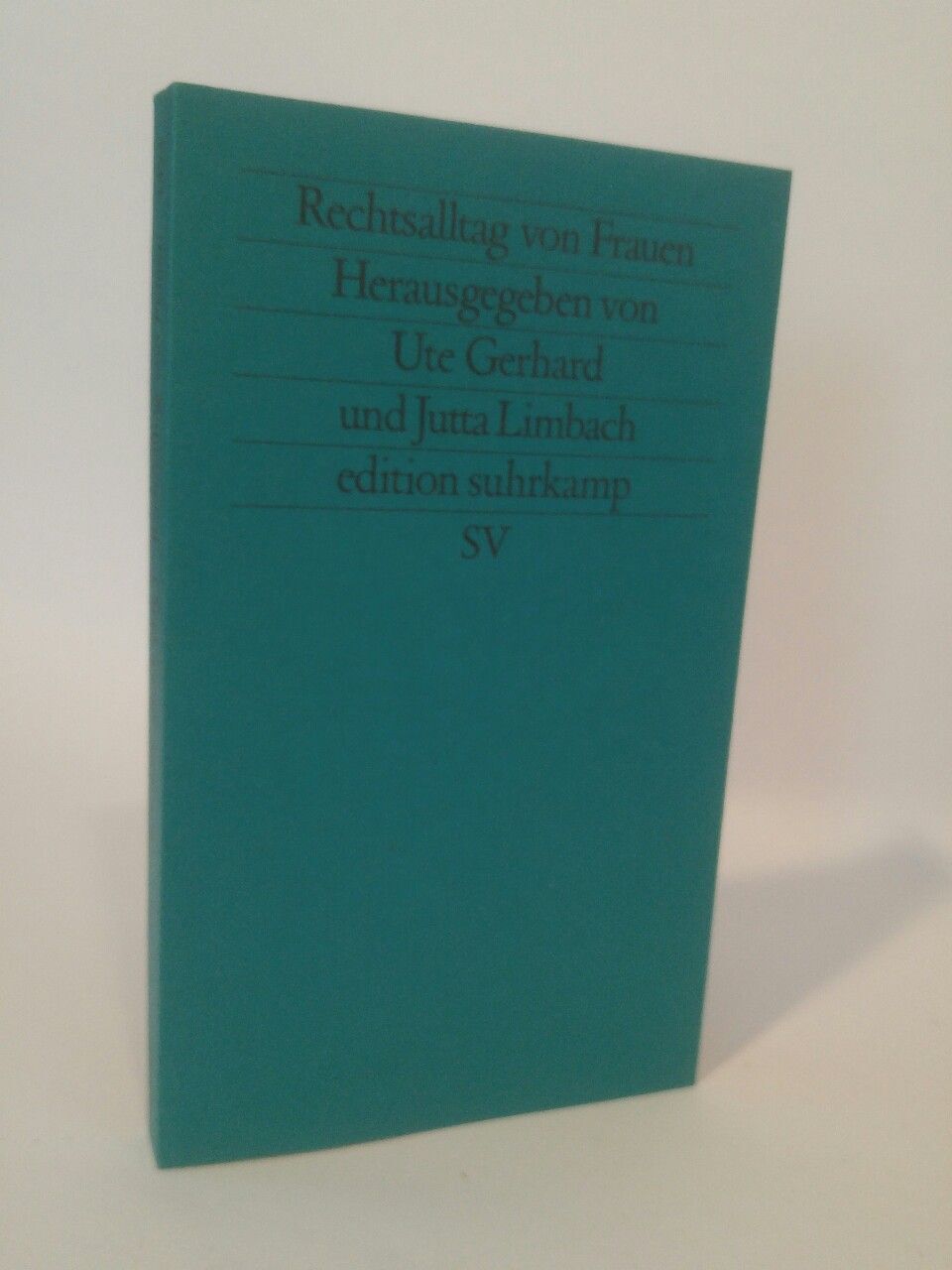 Rechtsalltag von Frauen. [Neubuch] Gerhard, Ute: - Gerhard, Ute