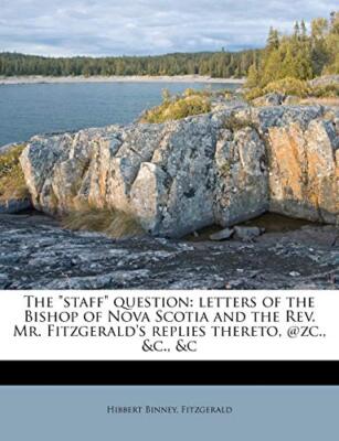 Binney - staff question  letters of the Bishop of Nova Scotia and th - X555z