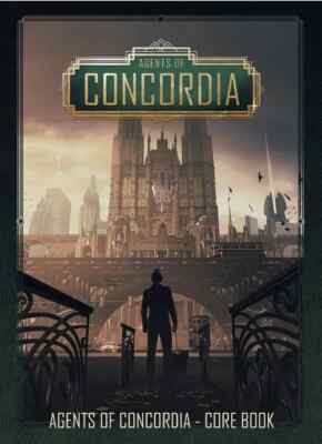 Agents of Concordia - Core Rulebook - 1960's Multiverse Spy RPG  MSRP $49.95 NEW