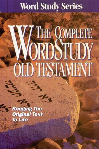 The Complete Word Study Old Testament [Word Study Series]
