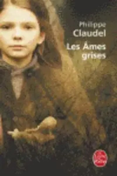 Philippe Claudel | Les Ames Grises | Taschenbuch | FranzöSisch (2006) | 280 S.-image