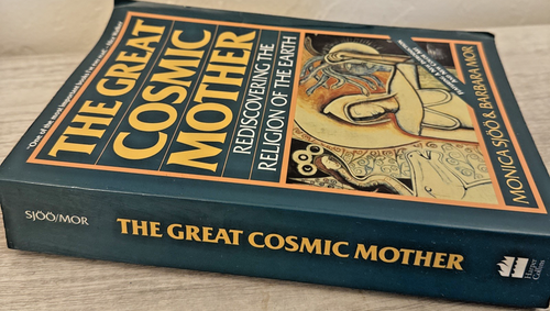 Great Cosmic Mother : Rediscovering the Religion of the Earth by Monica Sjoo and - Picture 3 of 11