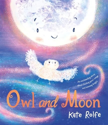 Owl and Moon by Kate Rolfe 9781035019649 NEW Free UK Delivery - Image 5
