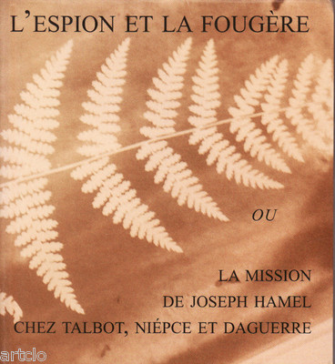 Joseph Hamels Mission bei Talbot, Nièpce und Daguerre 