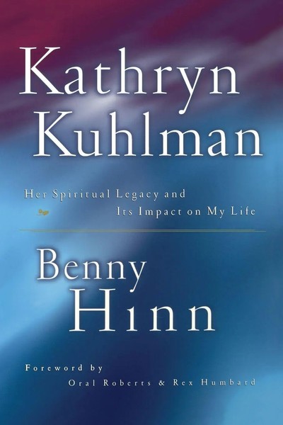 Benny Hinn | The Kathryn Kuhlman | Taschenbuch | Englisch (1999) | Thomas Nelson-image