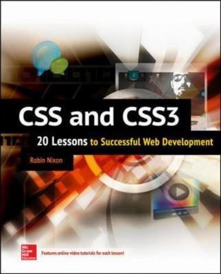 CSS & Css3: 20 Lessons to Successful Web Development by Nixon, Robin