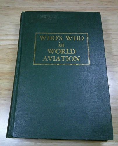 Hardcover Who's Who in World Aviation Volume One 1955 Vintage Aircraft Owners