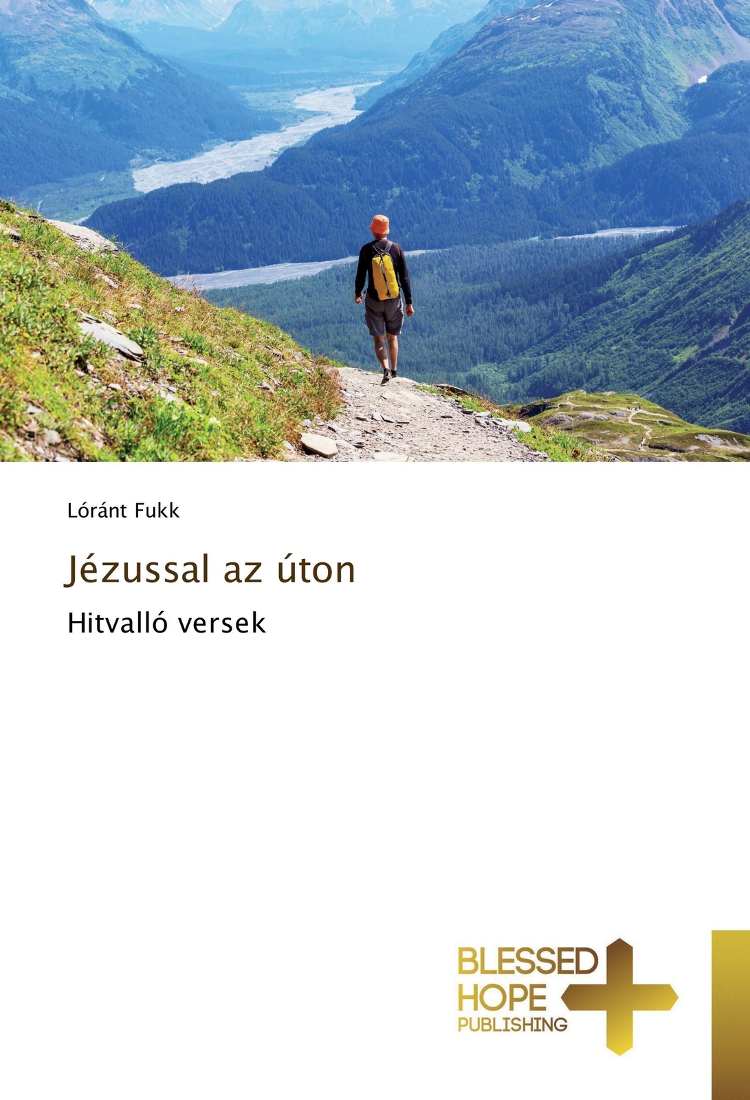 Thumbnail - Lóránt Fukk | Jézussal Az Úton | Taschenbuch | Ungarisch (2015) |
