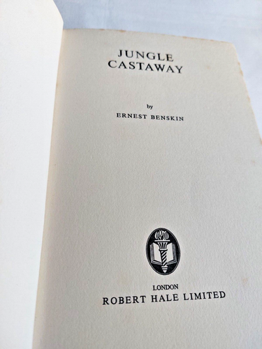 Jungle Castaway by Ernest Benskin - First Edition Hardback 1963 - Imagen 3 de 10