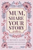 Leo Bliss | Mum, Share Your Story | Taschenbuch | Englisch (2024)