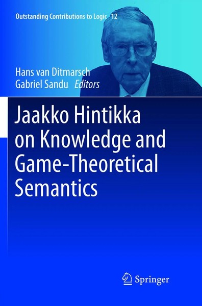 Gabriel Sandu (U. A.) | Jaakko Hintikka On Knowledge And Game-Theoretical...-image