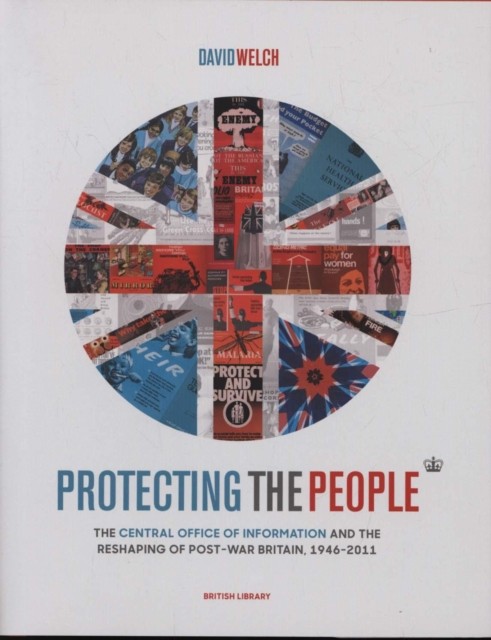 Protecting the People by David Welch (Hardback Book)