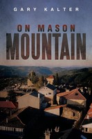 On Mason Mountain Gary Kalter Taschenbuch Kartoniert / Broschiert Englisch 2013