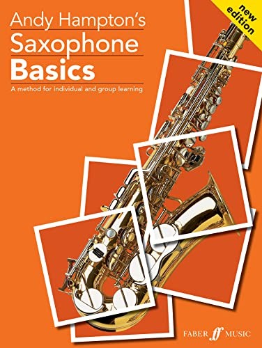 Saxophone Basics: Pupil's Book (Basics Tutor Series),Andy Hampto