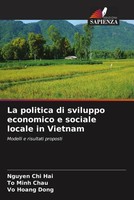 Nguyen Chi Hai (U. A.) | La Politica Di Sviluppo Economico E Sociale Locale...