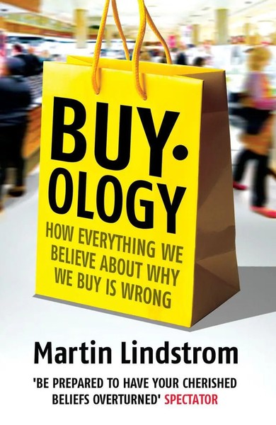 Buyology How Everything We Believe About Why We Buy Is Wrong Martin Lindstrom-image