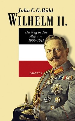 Wilhelm II. | John C.G. Röhl | deutsch