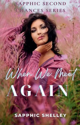 Sapphic Shelley | When We Meet Again | Taschenbuch | Englisch (2024) | InkPour