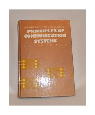 Principles of Communication Systems (MCGRAW HILL SERIES IN ELECTRICAL AND COMPUT