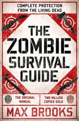 Max Brooks The Zombie Survival Guide (Paperback) (UK IMPORT)