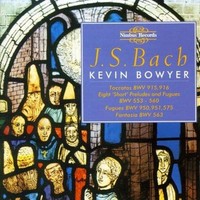 Kevin Bowyer - Bach Works For Organ Vol. 4 - Cd - G3Z