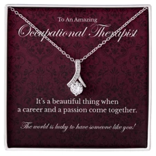 occupational therapist appreciation Alluring Beauty pendant necklace gift
