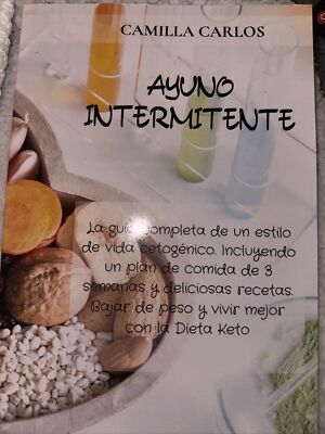 AYUNO INTERMITENTE: La guía completa ... by Carlos, Camilla Paperback / softback