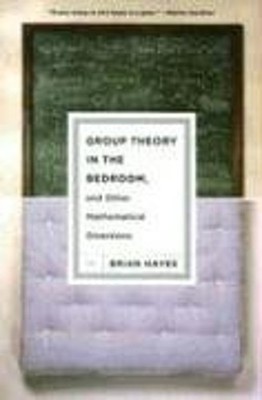 Group Theory in the Bedroom, and Other Mathematical Diversions Br