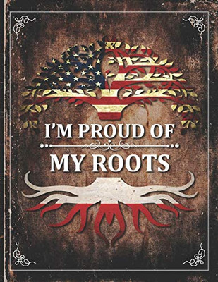 Im Proud of My Roots: Vintage  - GOOD