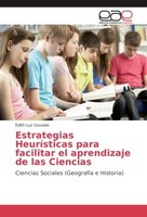 Estrategias HeuríSticas Para Facilitar El Aprendizaje De Las Ciencias Edith Luz