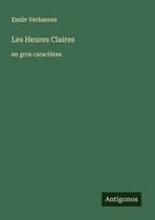 Les Heures Claires Emile Verhaeren