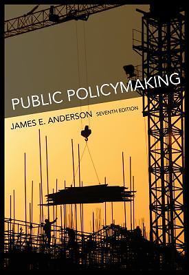 Public Policymaking: An Introduction - James E Anderson, 0618974725, paperback