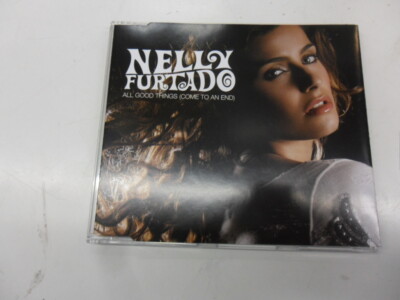 CD     Nelly Furtado - All Good Things (Come to An End) 