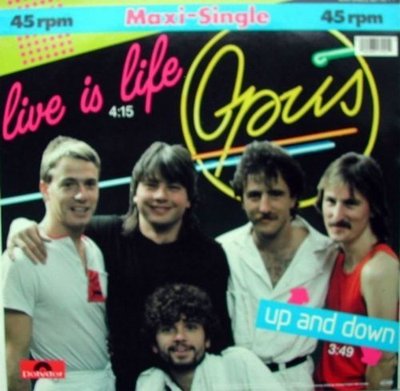Opus Live is life (1984) [Maxi 12'']