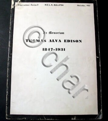 In Memoriam Thomas Alva Edison 1847-1931 - 1^ ed. 1931 - N.E.L.A. Bulletin