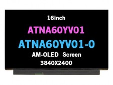 16in ATNA60YV01 LCD 40Pins 3840 2400 AM-OLED Glossy Display Screen Replacement
