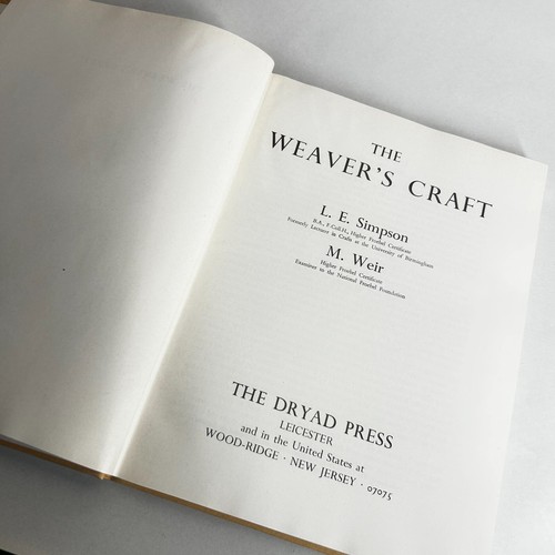 The Weaver's Craft by L.E.Simpson and M. Weir Traditional and Modern Weaving - Picture 9 of 21