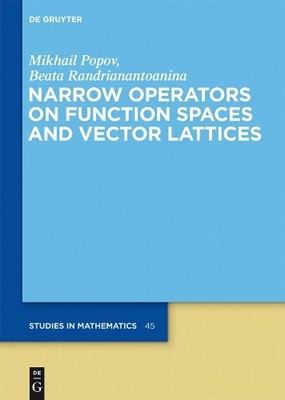 Narrow Operators on Function Spaces and Vector Lattices by Mi... - 9783110263039
