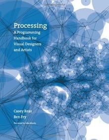 Processing: A Programming Handbook for Visual Desig... | Buch | Zustand sehr gut