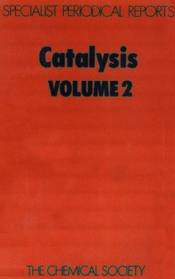 Catalysis: Volume 2 by C. Kemball (English) Hardcover Book