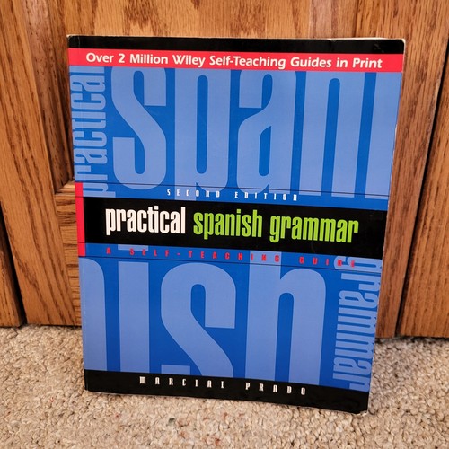 Practical Spanish Grammer Book By Marcial Prado Self-Teaching Guide 1997 Used